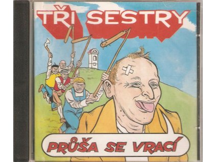 CD TŘI SESTRY - PRŮŠA SE VRACÍ