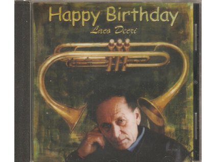 CD LACO DECZI - Happy Birthday   nové zabalené