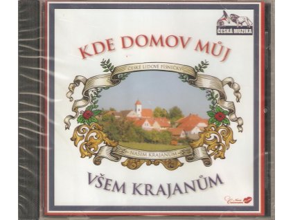 CD Jiří Zmožek - KDE DOMOV MŮJ - VŠEM KRAJANŮM