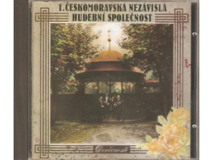 CD 1. ČESKOMORAVSKÁ NEZÁVISLÁ HUDEBNÍ SPOLEČNOST - DOVĚCNOSTI