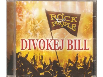 CD DIVOKEJ BILL - ROCK for PEOPLE