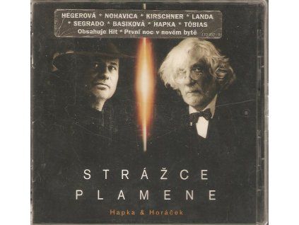 CD Hapka & Horáček – Strážce plamene (2006, Universal Music)  Hapka & Horáček – Strážce plamene, český pop a šanson
