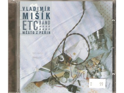 CD VLADIMÍR MIŠÍK Etc... band - MĚSTO Z PEŘIN