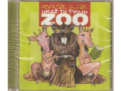 CD HORKÝŽE SLÍŽE - Ukáž tú svojú zoo