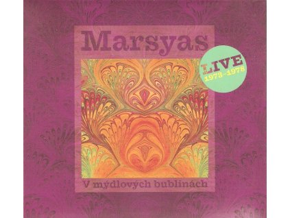 2CD Marsyas - V mýdlových bublinách LIE 1973-1978 RARITA!
