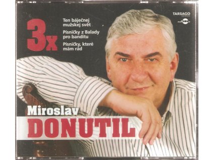 3CD box - MIROSLAV DONUTIL Ten báječnej mužskej svět, Písničky z Balady pro banditu, Písničky,které mám rád