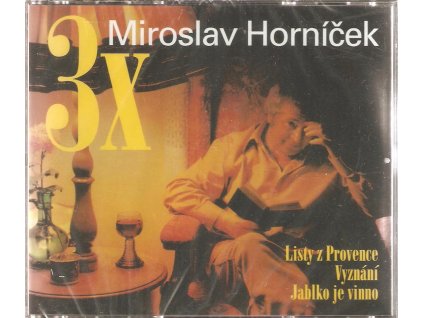 3CD Box  MIROSLAV HORNÍČEK - Listy z Provence, Vyznání, Jablko je vinno