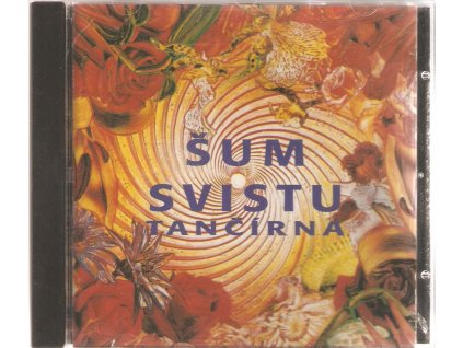 CD ŠUM SVISTU - DAN NEKONEČNÝ - TANČÍRNA