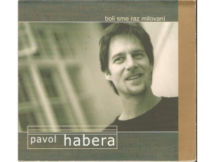 CD Pavol Habera - Boli sme raz milovaní