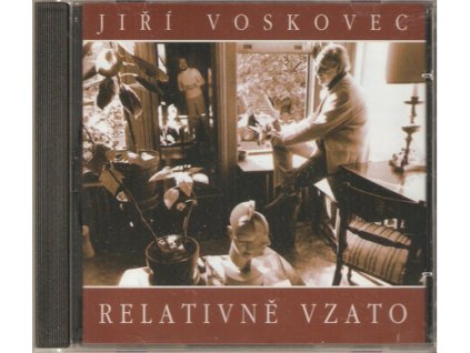 CD Jiří Voskovec - RELATIVNĚ VZATO