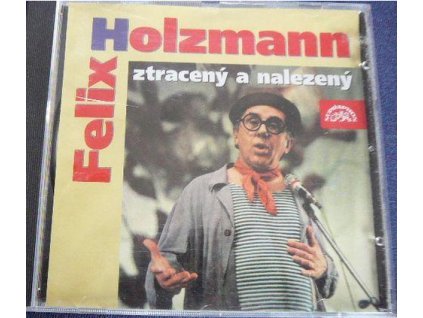CD FELIX HOLZMANN - ZTRACENÝ A NALEZENÝ