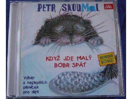 CD Petr Skoumal – Když jde malý bobr spát – Supraphon (2003)
