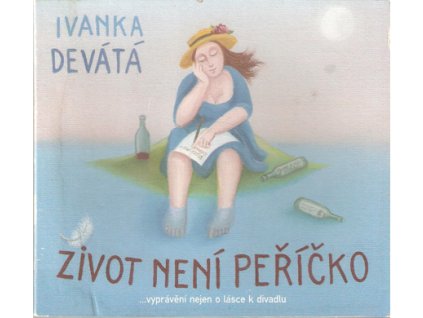 CD IVANKA DEVÁTÁ - ŽIVOT NENÍ PEŘÍČKO