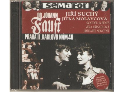 2CD SEMAFOR, JIŘÍ SUCHÝ, JITKA MOLAVCOVÁ - DR. JOHANN FAUST