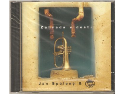 CD Jan Spálený - Zahrada v dešti (2007)