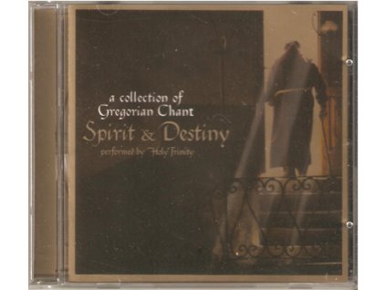 CD Spirit & Destiny - a collection of Gregorian Chant - performed by Holy Trinity