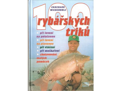 Kniha - EKKEHARD WIEDERHOLZ - 100 rybářských triků