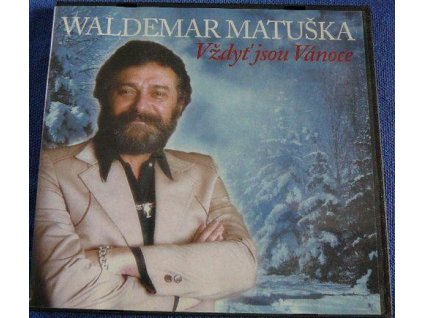 CD WALDEMAR MATUŠKA - VŽDYŤ JSOU VÁNOCE