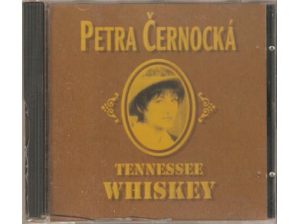 CD PETRA ČERNOCKÁ - TENNESSEE WHISKEY