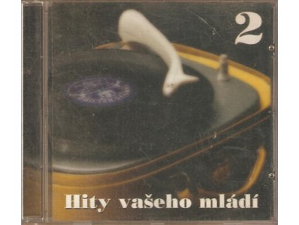 CD HITY VAŠEHO MLÁDÍ 2
