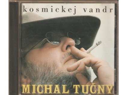 CD MICHAL TUČNÝ - KOSMICKEJ VANDR
