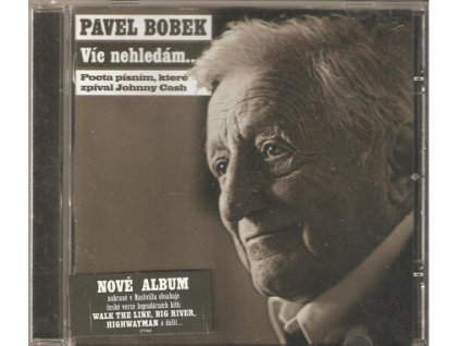 CD PAVEL BOBEK - VÍC NEHLEDÁM pocta písním J. CASHE