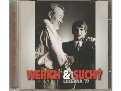 CD WERICH & SUCHÝ - LUCERNA ´77