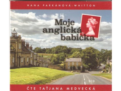 2 CD-SET -MOJE ANGLICKÁ BABIČKA - HANA PARKÁNOVÁ - WHITTON (čte Taťána Medvecká) audiokniha