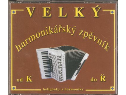 4 CD-SET Velký harmonikářský zpěvník od K do Ř (heligonky a harmoniky)