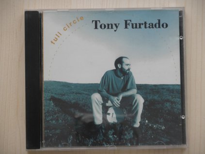 TONY FURTADO-full circle
