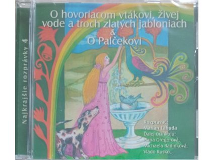 cd najkrajsie rozpravky 4 o hovoriacom vtakovi zivej nove 121837739