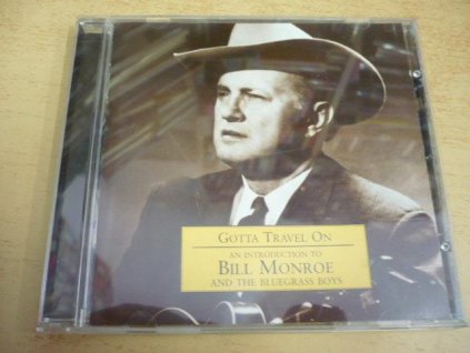 cd gotta travel on an introduction to bill monroe the bluegass boys 126292523