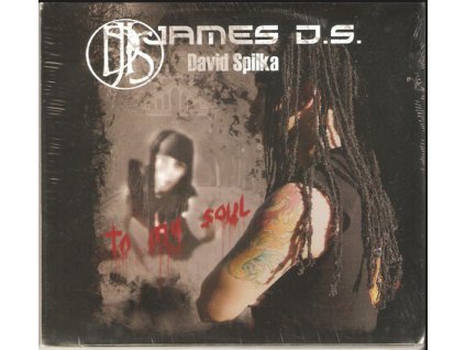 CD JAMES D.S. + DAVID SPILKA - TO MY SOUL