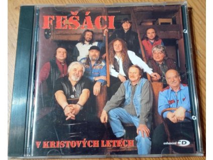 CD FEŠÁCI V KRISTOVÝCH LETECH