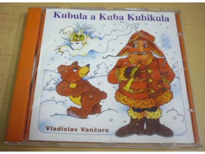 CD V. VANČURA -  Kubula a Kuba Kubikula
