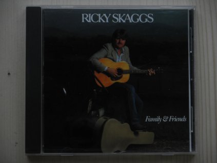 CD RICKY SKAGGS - Family § Friends
