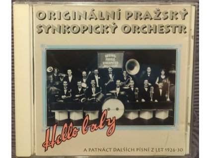 CD Originální Pražský Synkopický Orchestr - Hello baby ( 1994 )