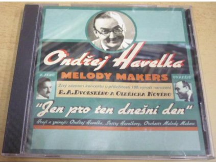 CD ONDŘEJ HAVELKA a jeho Melody Makers - Jen pro ten dnešní den