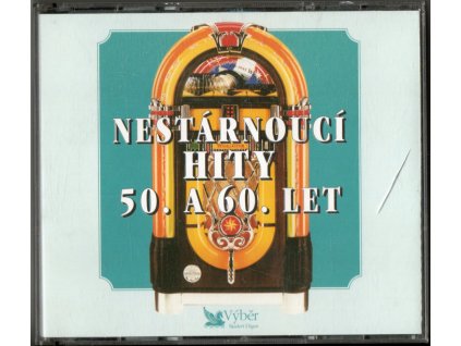 5CD NESTÁRNOUCÍ HITY 50. A 60. LET