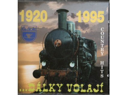 CD DÁLKY VOLAJÍ - 1920 - 1955 COUNTRY HITS