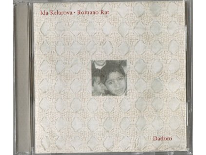 CD Ida Kelarová + Romano Rat - Dadoro