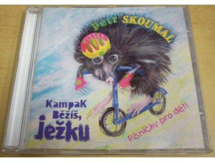 CD PETR SKOUMAL - Kampak běžíš, ježku (Písničky pro děti)
