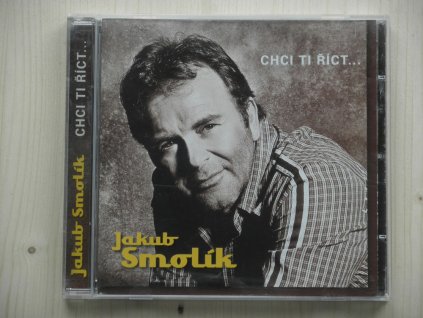 JAKUB SMOLÍK - CHCI TI ŘÍCT...