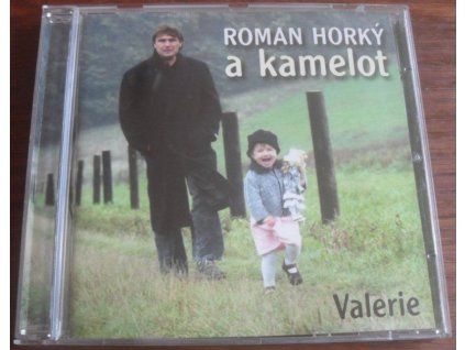 CD Kamelot a Roman Horký – Valerie (2002, Universal Music)  Roman Horký a Kamelot – album z roku 2002. Trampská hudba, folk a písničkářská tvorba.