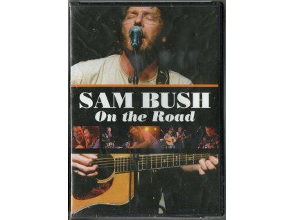DVD Sam Bush – On the Road – Sugar Hill Records (2007)  Živý koncert moderního bluegrassu