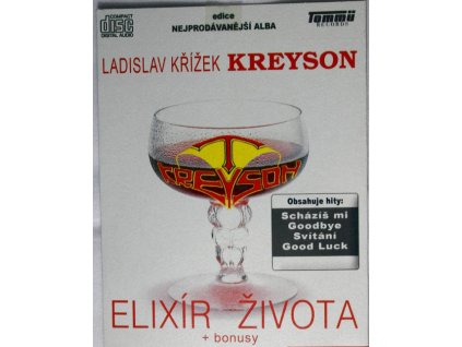 CD Ladislav Křížek, Kreyson – Elixír Života