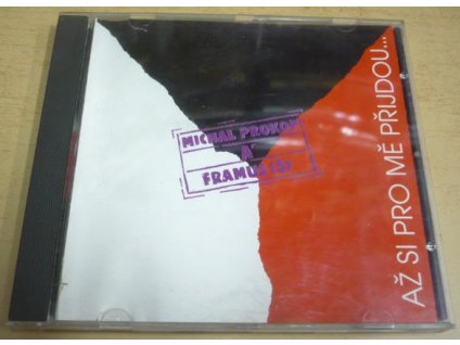 CD MICHAL PROKOP a FRAMUS (5) - Až si pro mě přijdou... (1995)