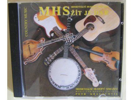 CD MHS - ŽÍT JE DAR