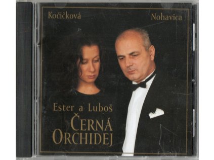 CD Ester Kočičková a Luboš Nohavica - Černá orchidej