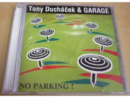 CD TONY DUCHÁČEK & GARAGE - No Parking ! (Monitor 1993)